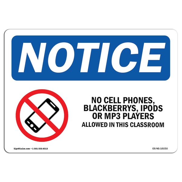 Sign, 7" H, Aluminum, NOTICE No Cell Phones Allowed In Classroom Sign, Landscape, L-16030